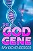 The God Gene