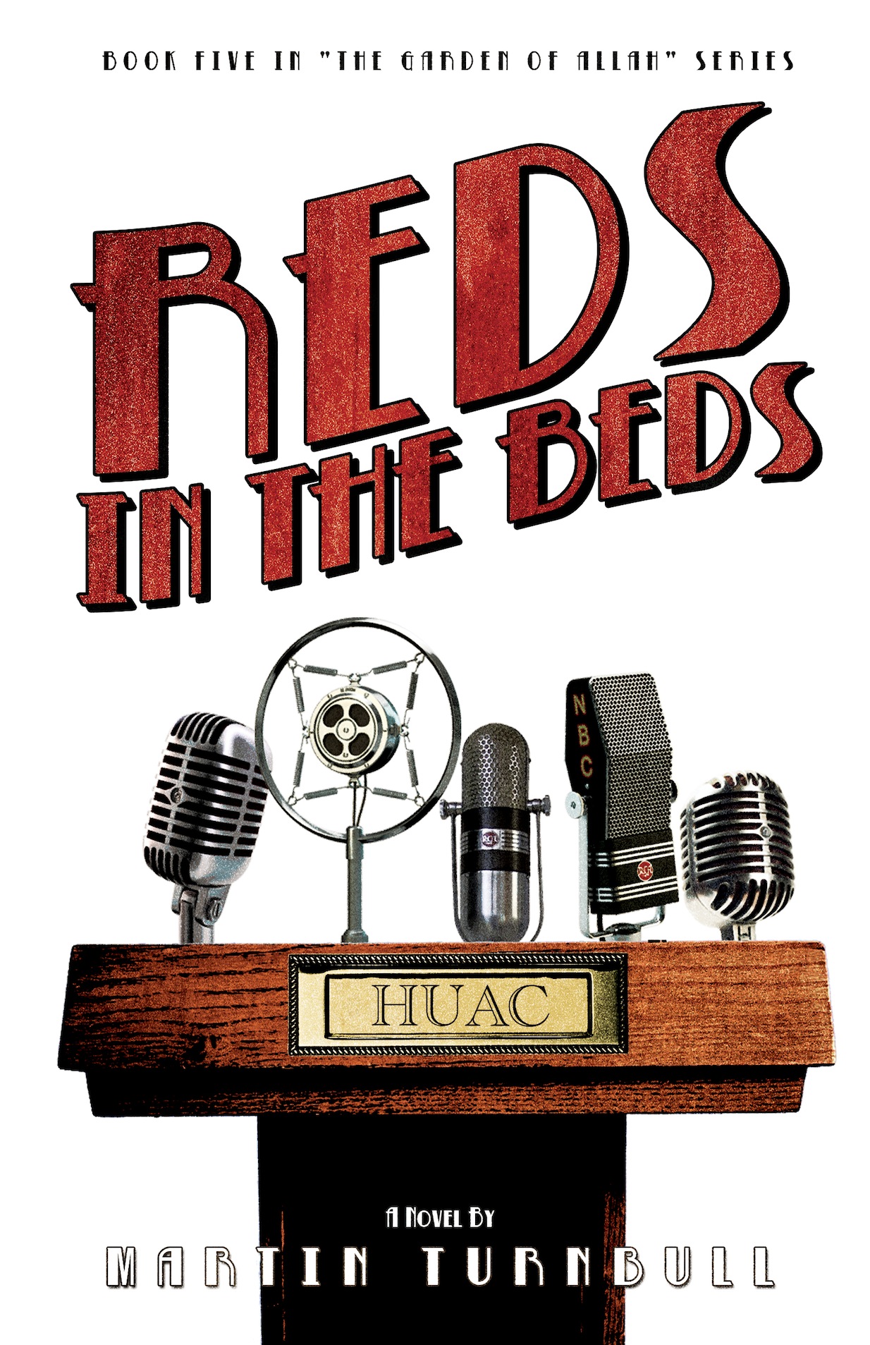 Reds in the Beds (Hollywood's Garden of Allah, #5)