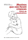 Meninos que não f...