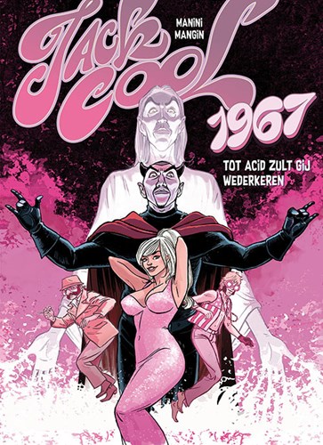Jack Cool - 1967, tot acid zult gij wederkeren (Jack Cool, #2)