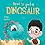 How to Pet a Dinosaur by Natia Gogiashvili