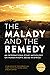 The Malady and the Remedy: An International Essay Anthology on Human Rights Abuse in Africa (Hear the Voices)