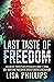 Last Taste of Freedom (Chev...