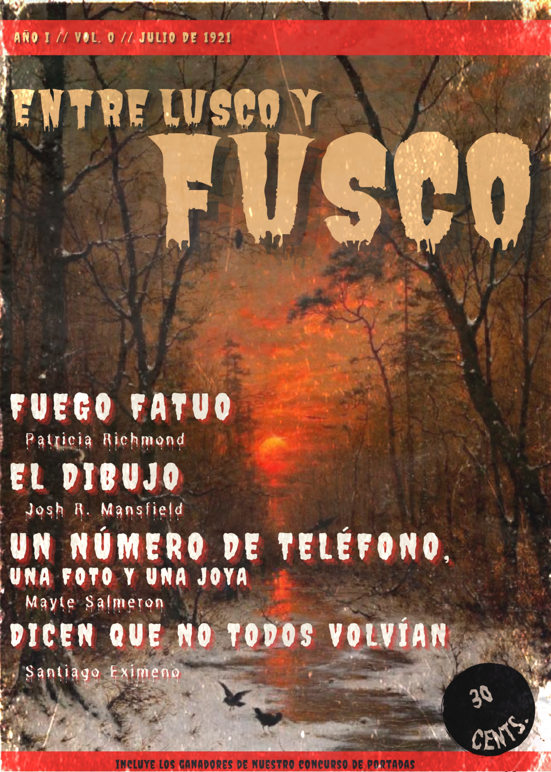 Entre lusco y fusco - Julio, 1921 (Entre lusco y fusco, #0)