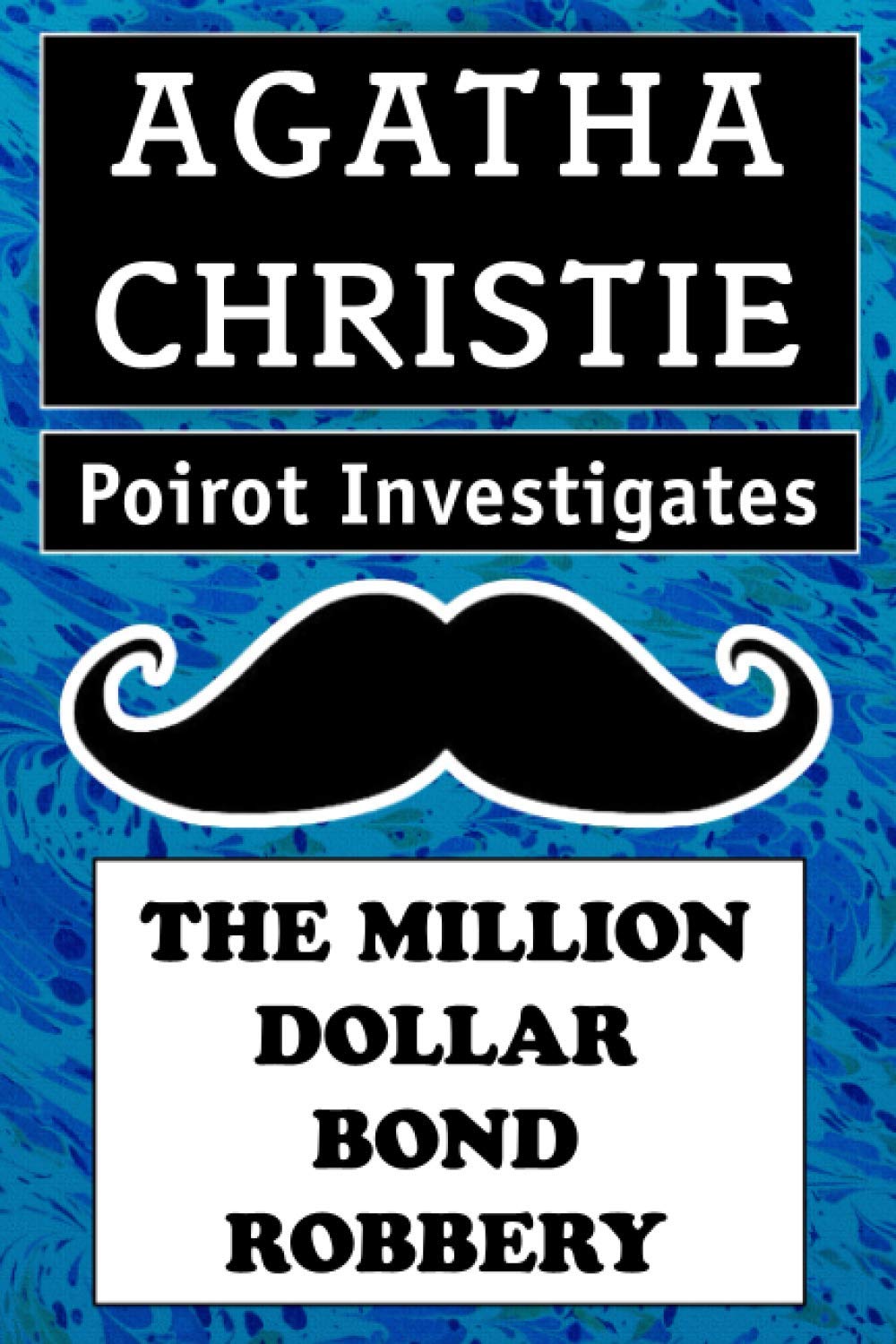 Poirot Investigates: The Million Dollar Bond Robbery