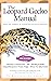 The Leopard Gecko Manual: Includes African Fat-Tailed Geckos (Advanced Vivarium Systems)