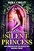 The Silent Princess: Prince...