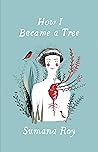 How I Became a Tree