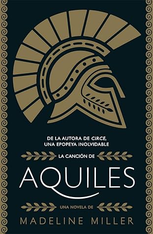 La canción de Aquiles by Madeline Miller