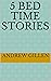 5 Bed time stories (5 short...