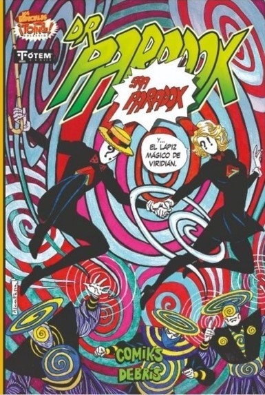 Dr. Paradox: La Sra. Paradox y El Lápiz Mágico de Viridian. (Dr. Paradox, #3)