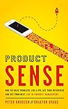 Book cover for Product Sense: How to Solve Problems Like a PM, Ace Your Interviews, and Get Your Next Job in Product Management