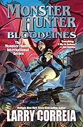 Monster Hunter Bloodlines (Monster Hunter International #8)