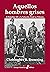 Aquellos hombres grises (edición ampliada) (Ensayo histórico) (Spanish Edition)