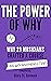 The Power Of Why: Why 23 Musicians Crafted A Course: And Why You Should Too. (The Power Of Why Musicians)