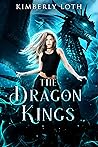 The Dragon Kings:...