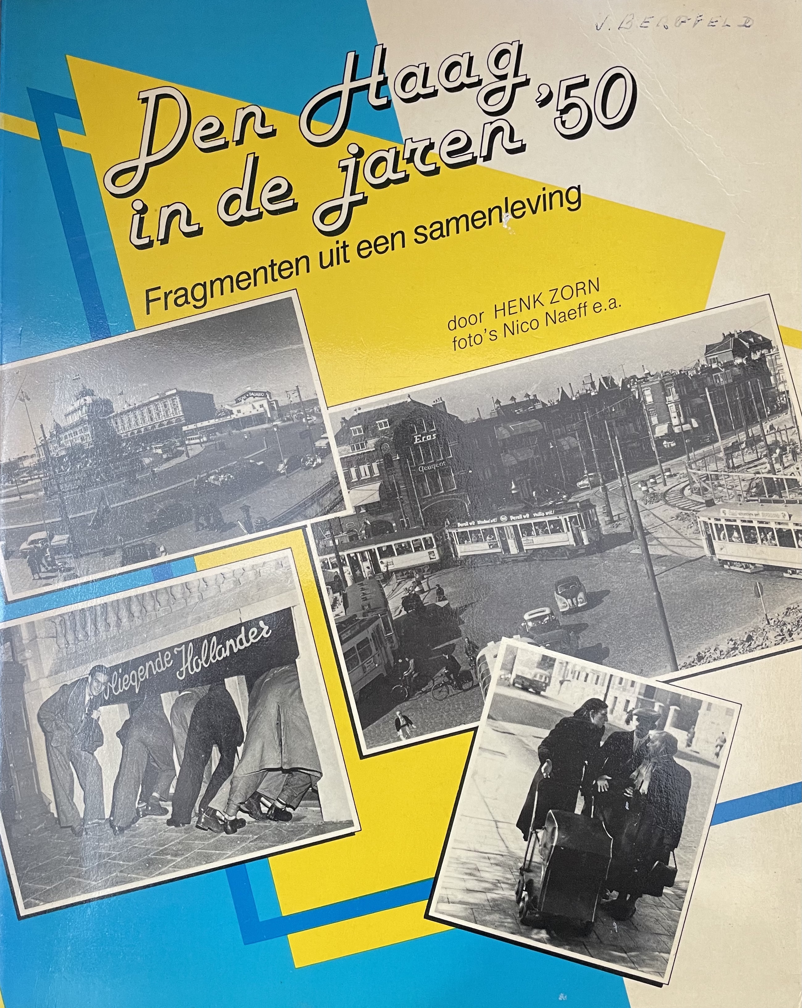 Den Haag in de jaren ‘50 (Paperback)