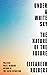 Under a White Sky: The Nature of the Future