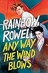 Any Way the Wind ...