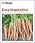 Grow Easy Vegetables by Jo Whittingham