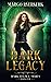 Dark Legacy (Dark Legacy Series #1)