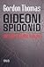 Gideoni spioonid by Gordon Thomas Gideoni spioonid by Gordon Thomas