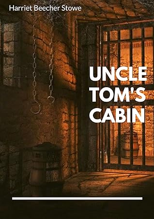 Uncle Tom’s Cabin(annotated)