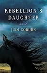 Rebellion's Daughter