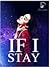 If I stay