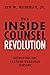 The Inside Counsel Revolution: Resolving the Partner-Guardian Tension