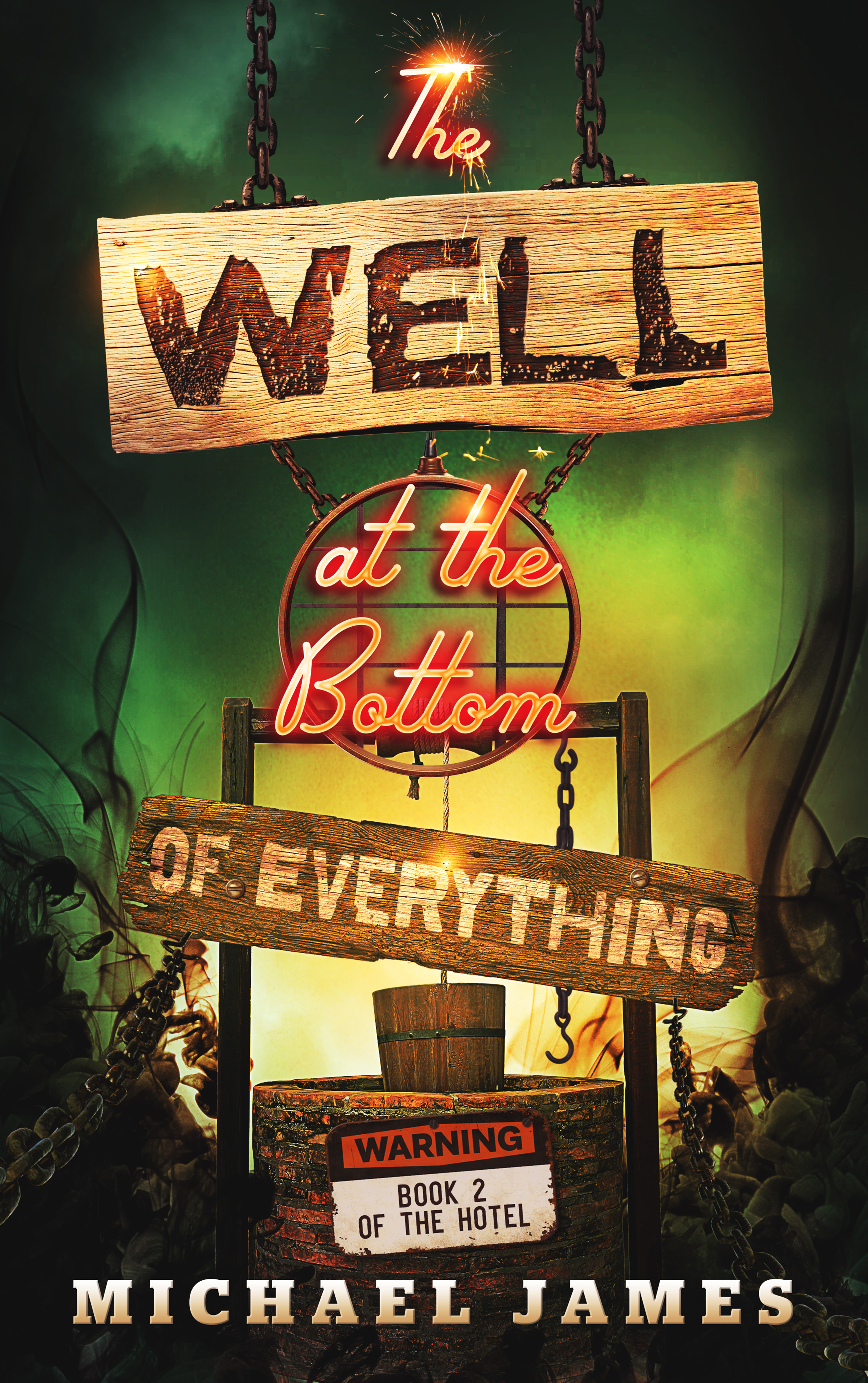 The Well at the Bottom of Everything (Kindle Edition)