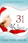 31 Kisses by Chautona Havig