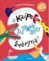 Kaip sutramdyti žvėryną?
