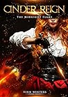 Cinder Reign: The Midnight Flame: A Sword & Sorcery Fantasy Adventure (The Cinder Reign Chronicles Book 2)