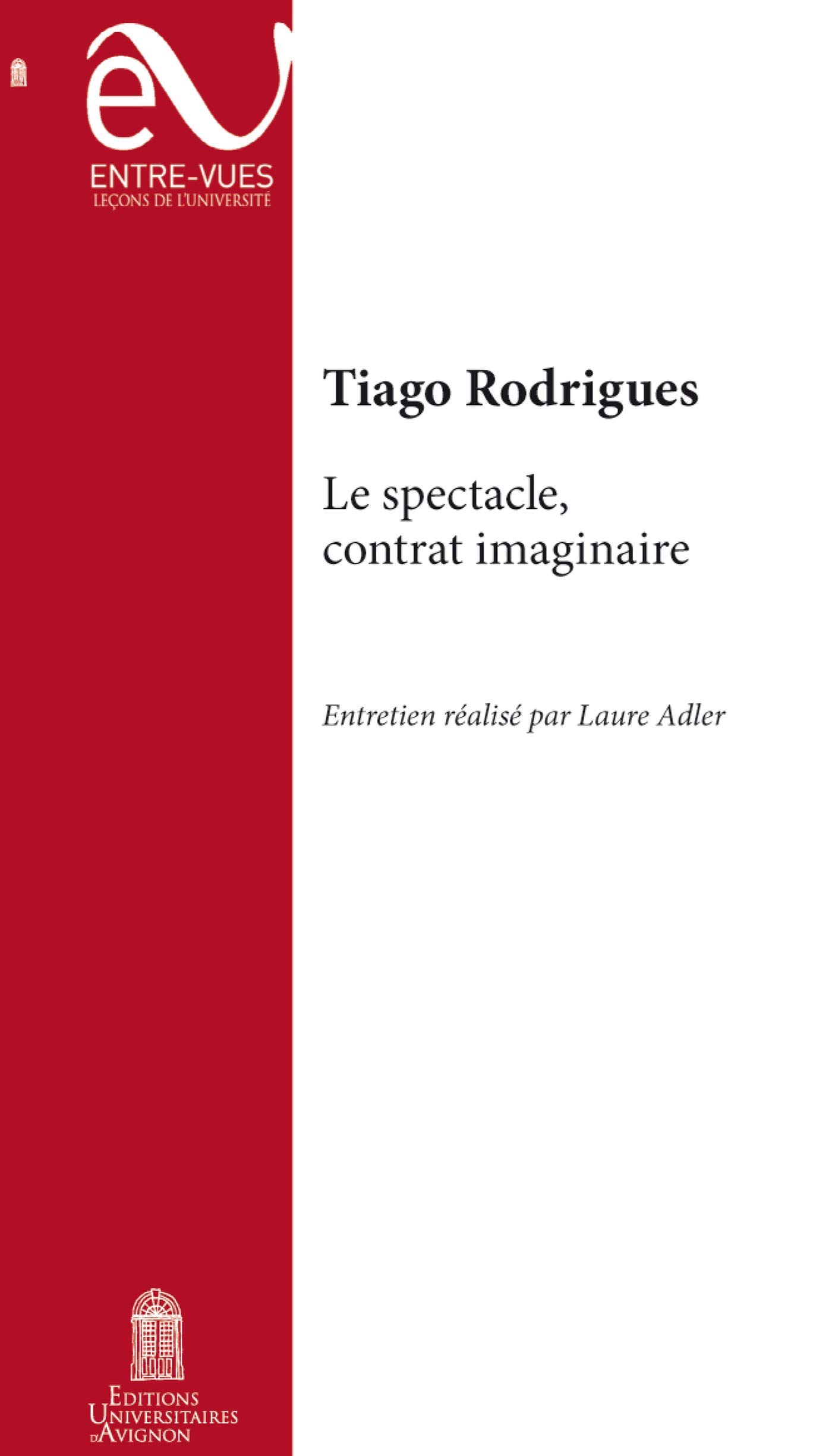 Le spectacle, contrat imaginaire (Entre-Vues) (French Edition)