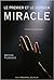 Le premier et le dernier miracle