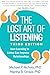 The Lost Art of Listening: How Learning to Listen Can Improve Relationships