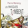 MASQUES TOMBENT -LES