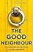 The Good Neighbour