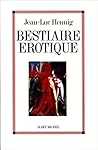 Bestiaire Erotique Bestiaire Erotique
