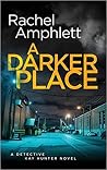 A Darker Place