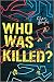 Who Was Killed?