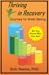 Thriving in Recovery: Journey to Well-Being