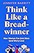 Think Like a Breadwinner