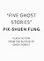 Five Ghost Stories by Pik-Shuen Fung