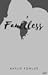Faultless: A Utopian Love Story | Blog Exclusive + Illustrated Cover Edition