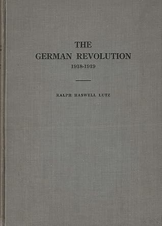 The German Revolution 1918-1919