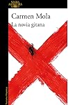 La novia gitana by Carmen Mola