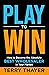 Play to Win by Terry Thayer