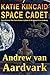 Katie Kincaid Space Cadet  ...